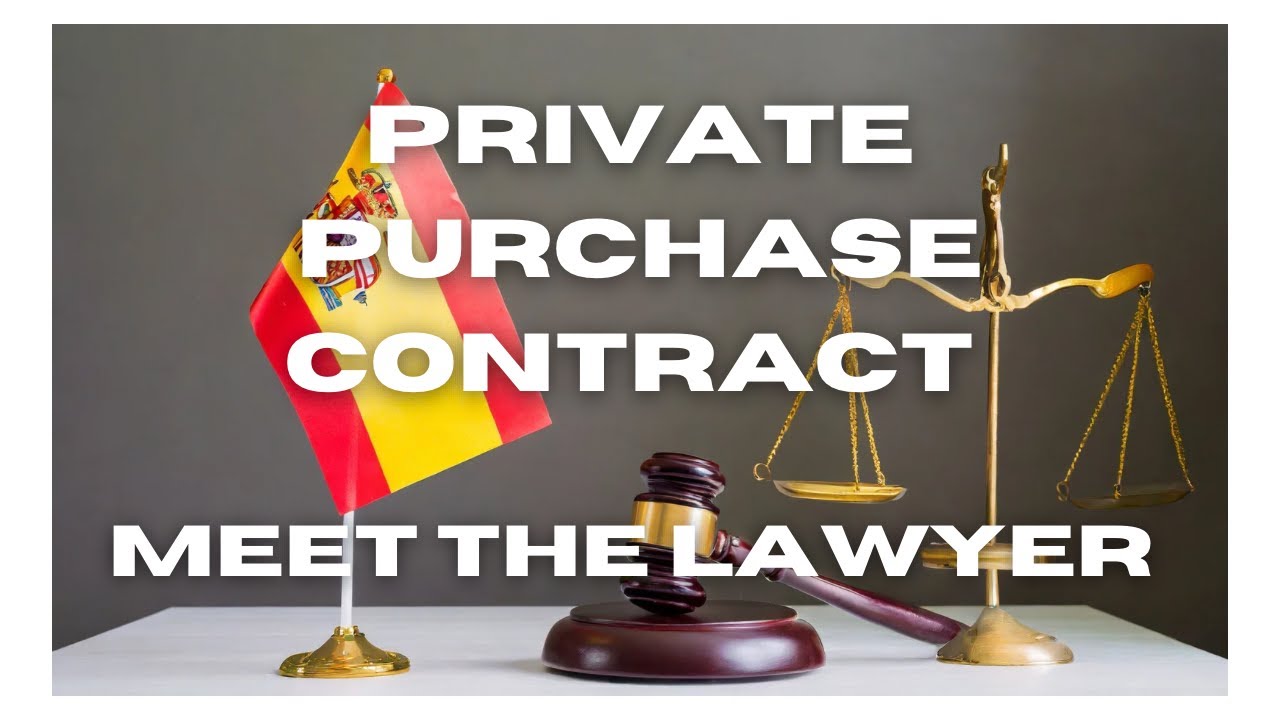 How important is the PPC (Private purchase contract) when buying in Spain - MEET THE LAWYER