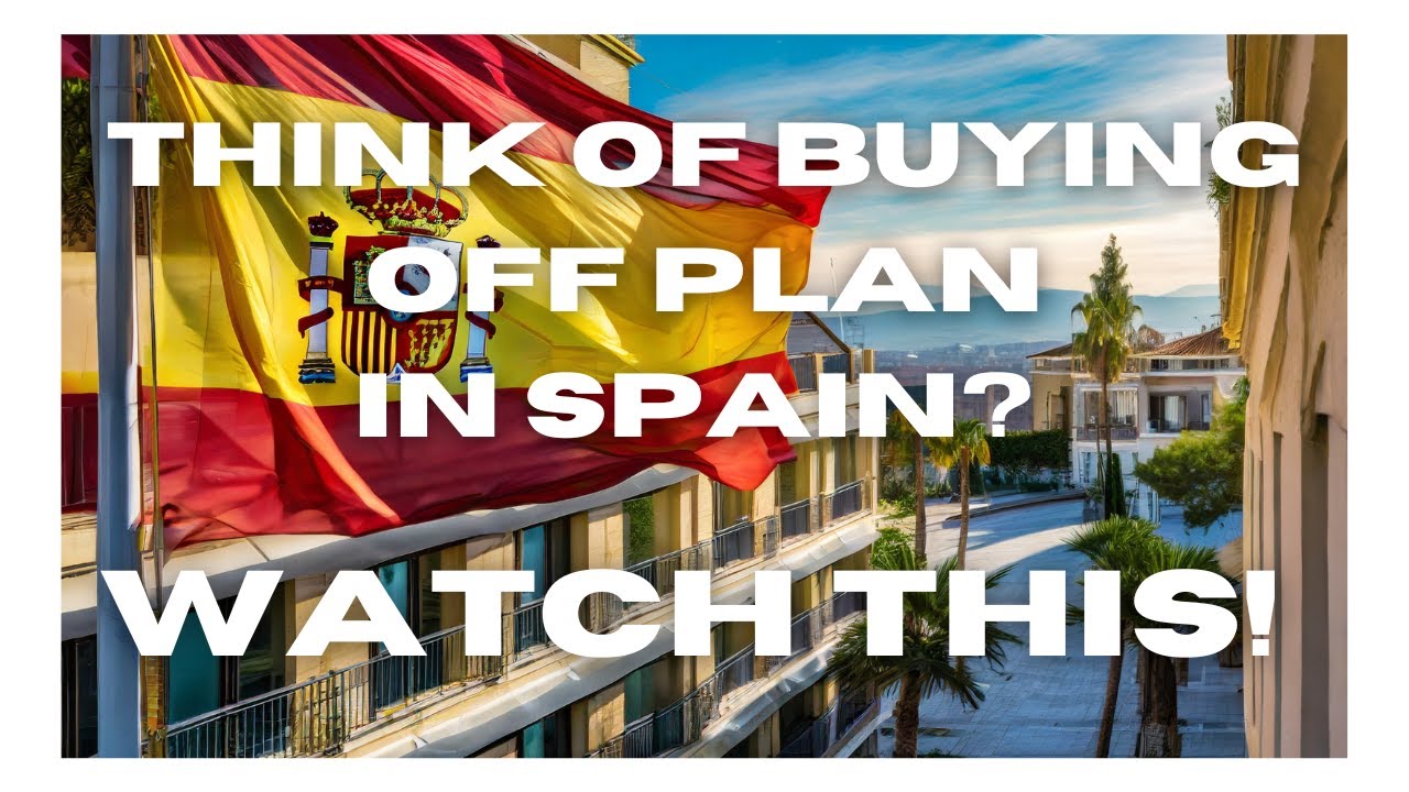 Should you buy an off-plan property in Spain???